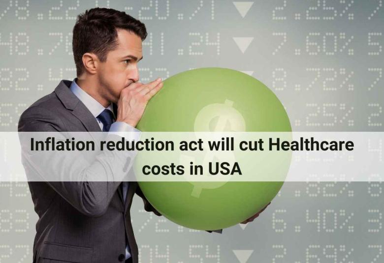 Inflation reduction act will cut Healthcare costs in USA