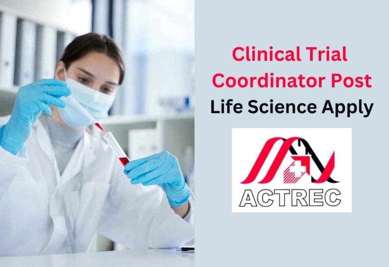 Job for Clinical Trial Coordinator at ACTREC