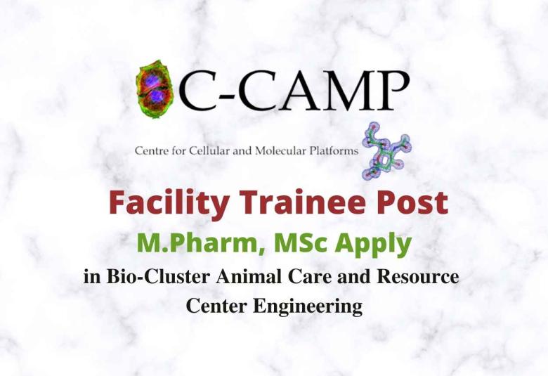 Job for M.Pharm, M.Sc as Facility Trainee at Centre for Cellular and Molecular Platforms