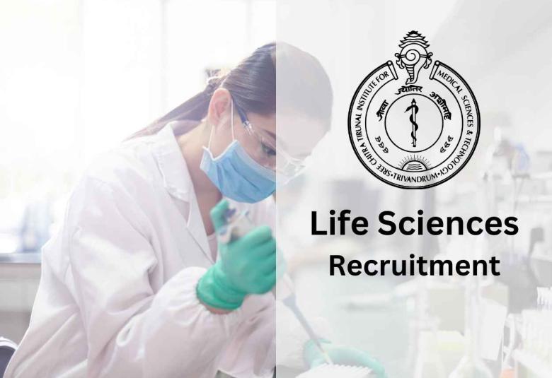 Life Sciences recruitment as Scientist at SCTIMST