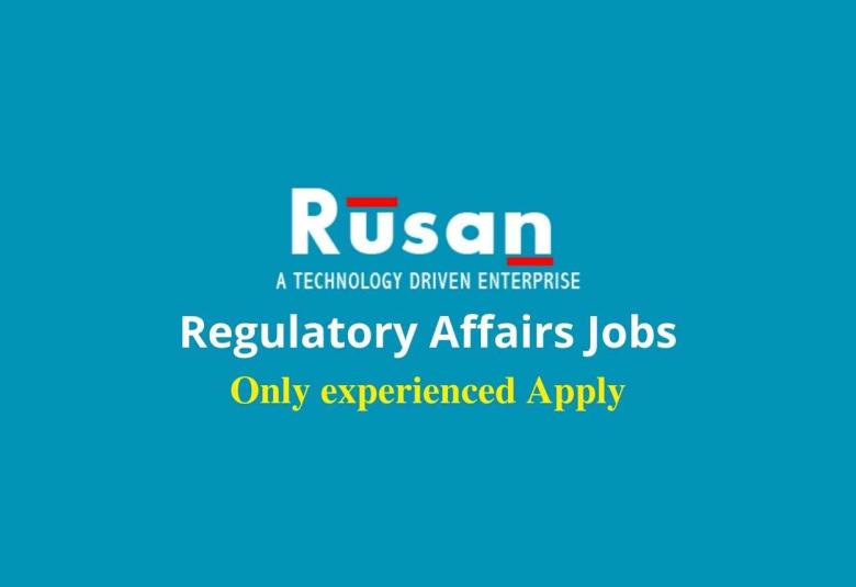 Regulatory Affairs Jobs at Rusan Pharma Ltd