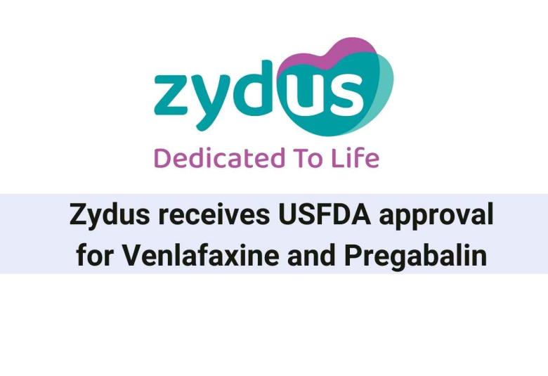 Zydus receives USFDA approval for Venlafaxine and Pregabalin