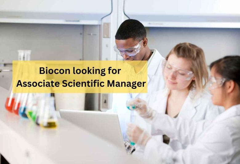 Biocon looking for Associate Scientific Manager