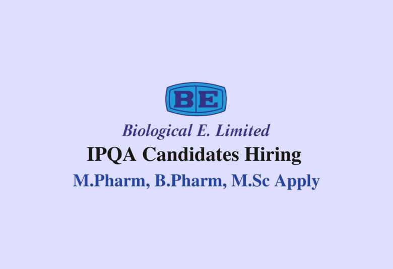 Hiring IPQA Candidates at Biological E