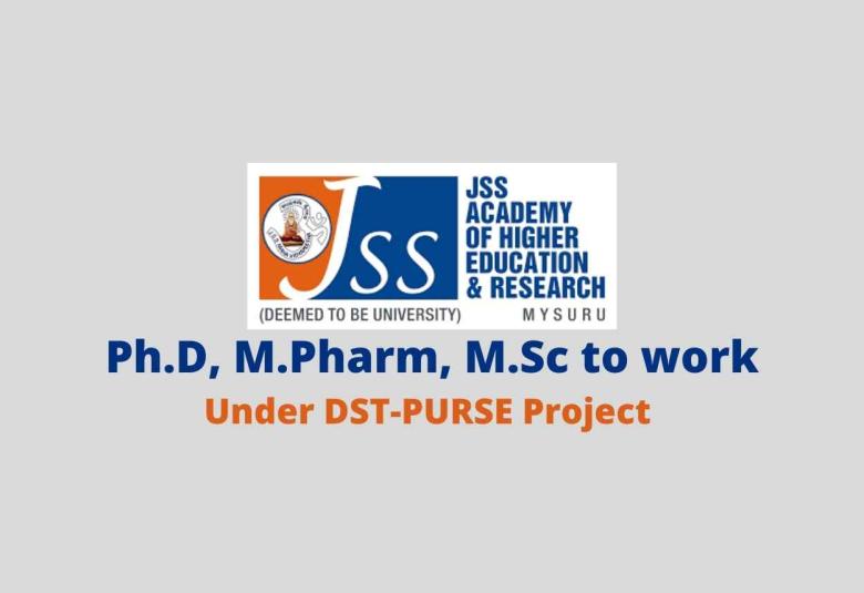 Job for Ph.D, M.Pharm, M.Sc to work in JSS University