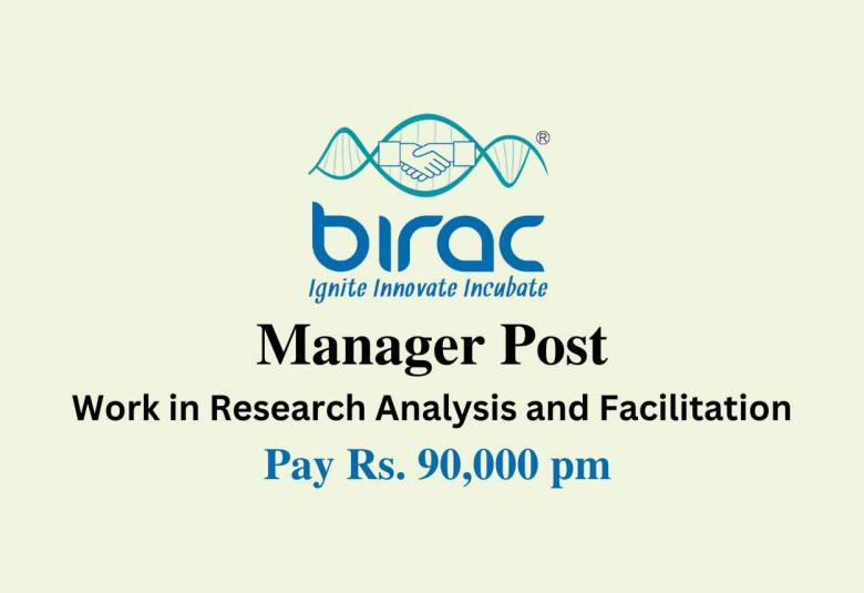 BIRAC is inviting applications for post of Manager