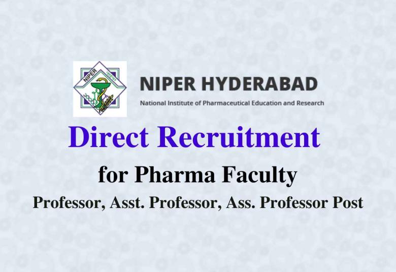 Direct Recruitment for Pharma Faculty at NIPER