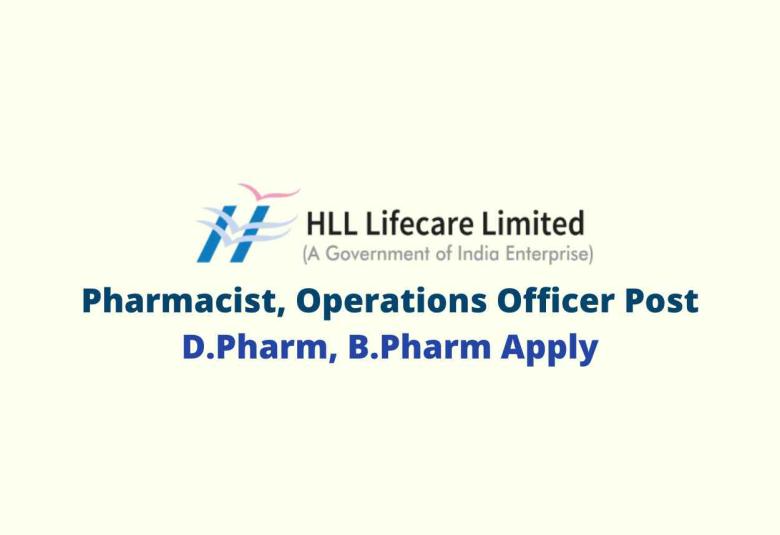 Job for Pharmacist, Operations Officer at HLL Lifecare
