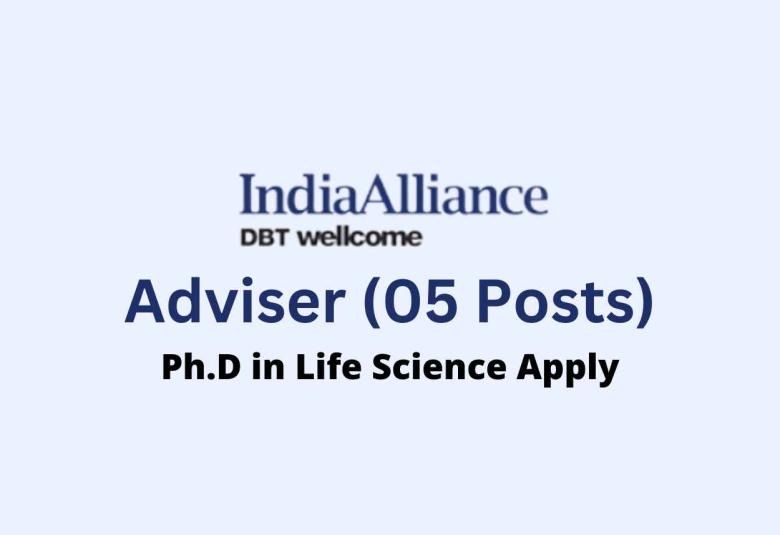 DBT/Wellcome Trust India Alliance invites applications for Adviser