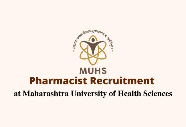 Job for Pharmacist at Maharashtra University of Health Sciences