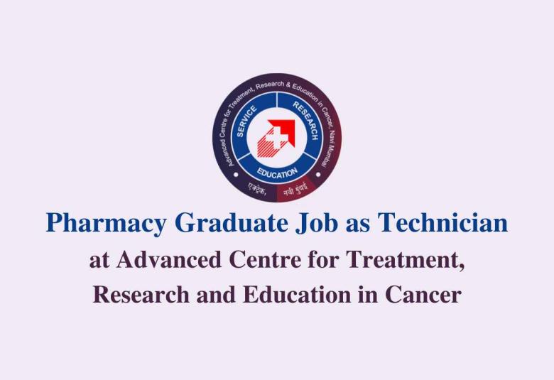 Pharmacy Graduate Job as Technician at ACTREC
