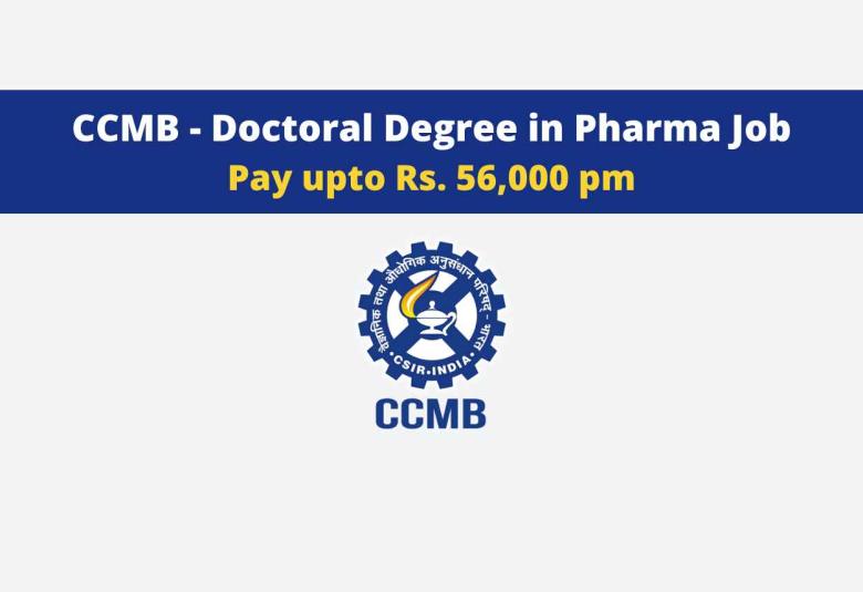 CCMB Doctoral Degree in Pharma Job