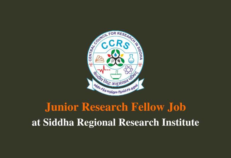 Vacancy for Junior Research Fellow at Siddha Regional Research Institute