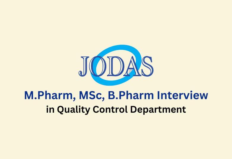 Walk in for M.Pharm, MSc, B.Pharm in Quality Control at Jodas Expoim