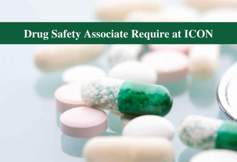 Drug Safety Associate Require at ICON