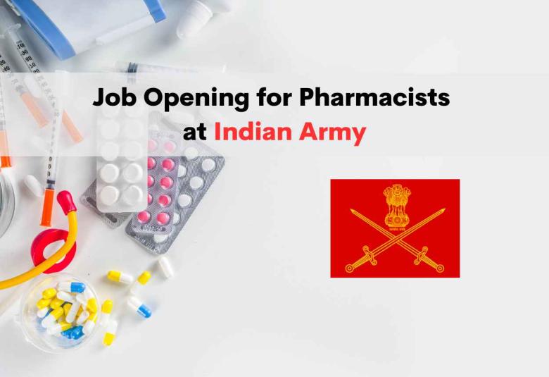 Job Opening for Pharmacists at Indian Army