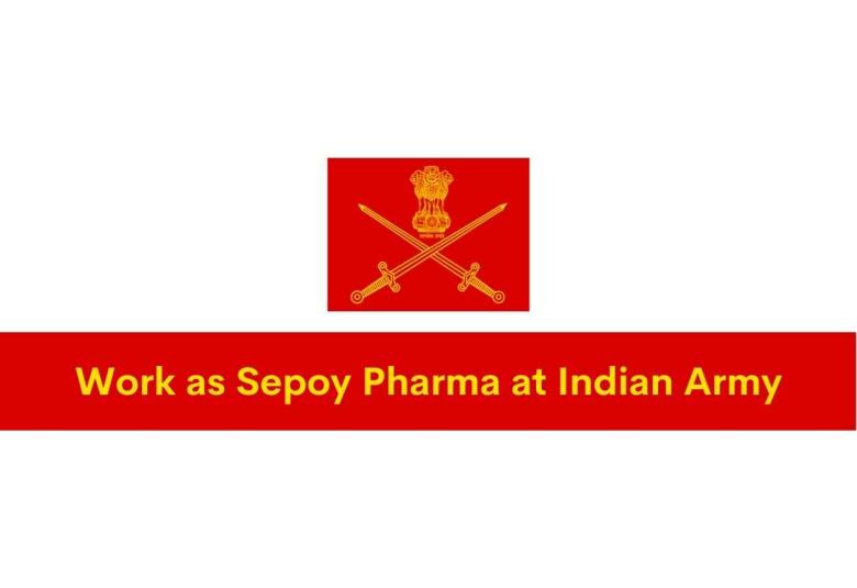 Work as Sepoy Pharma at Indian Army