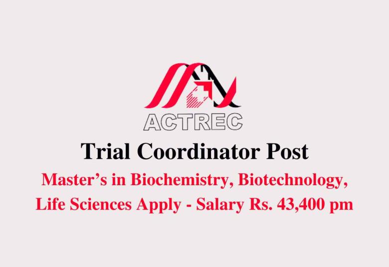 Work as Trial Coordinator at ACTREC