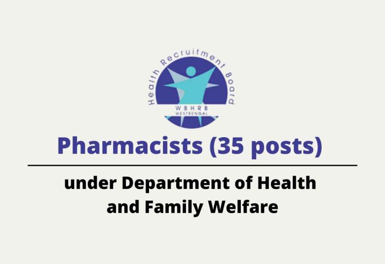 Job Openings for Pharmacists under Department of Health and Family Welfare