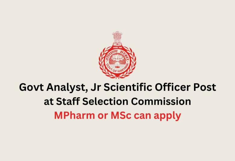 Recruitment for Govt Analyst, Jr Scientific Officer at Staff Selection Commission