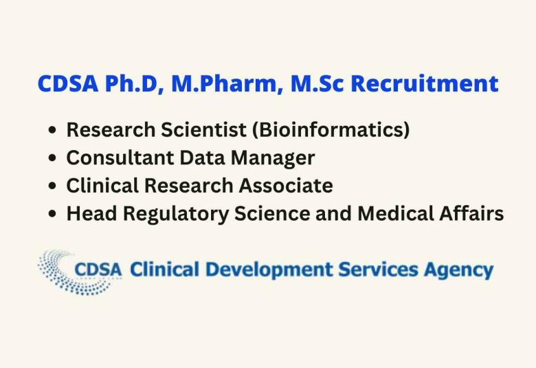 Recruitment for Ph.D, M.Pharm, M.Sc at Clinical Development Services Agency