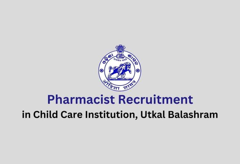 Vacancy for Pharmacist in Child Care Institution