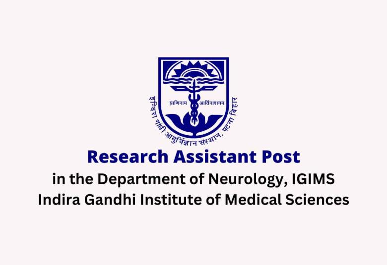 Vacancy for Research Assistant in the Department of Neurology, IGIMS