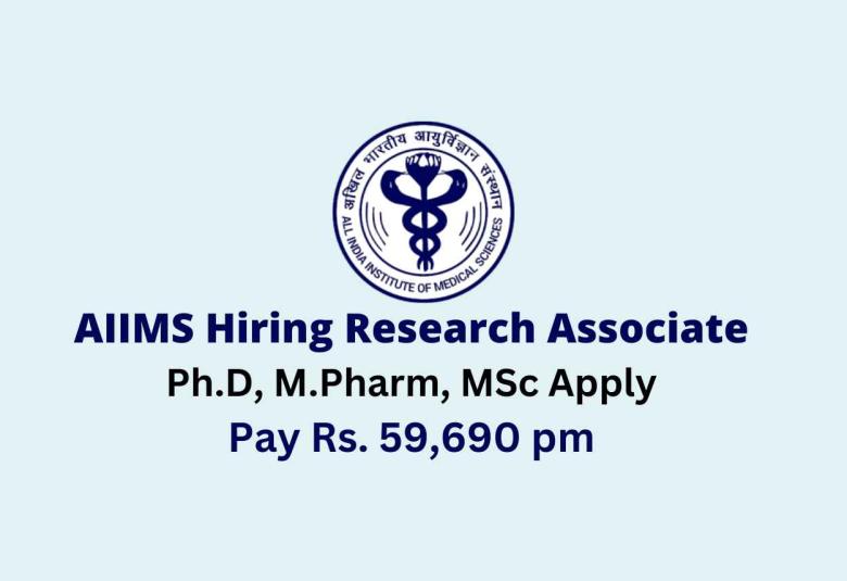 Hiring Research Associate at AIIMS