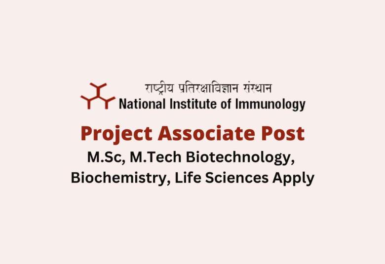 Job for Project Associate at National Institute of Immunology