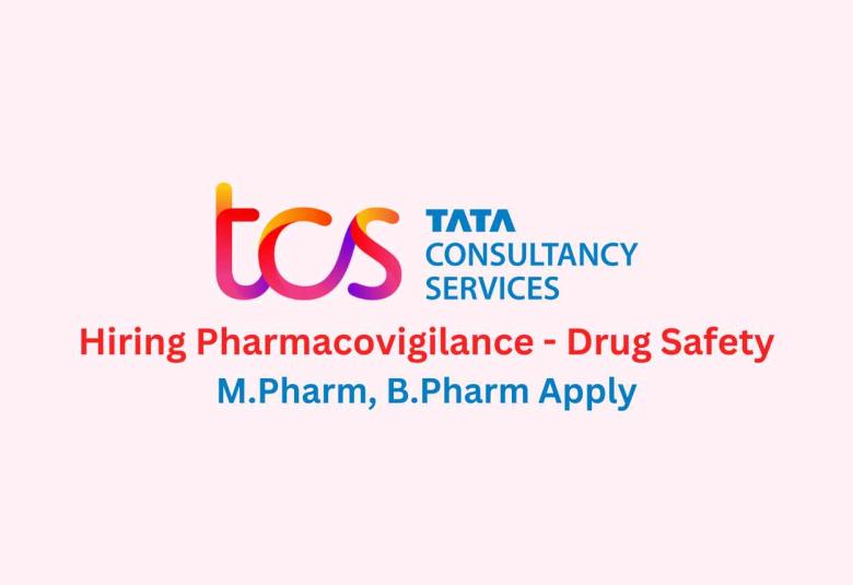 Tata Consultancy Services Hiring Pharmacovigilance