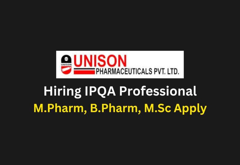 Unison Pharma Hiring IPQA professional