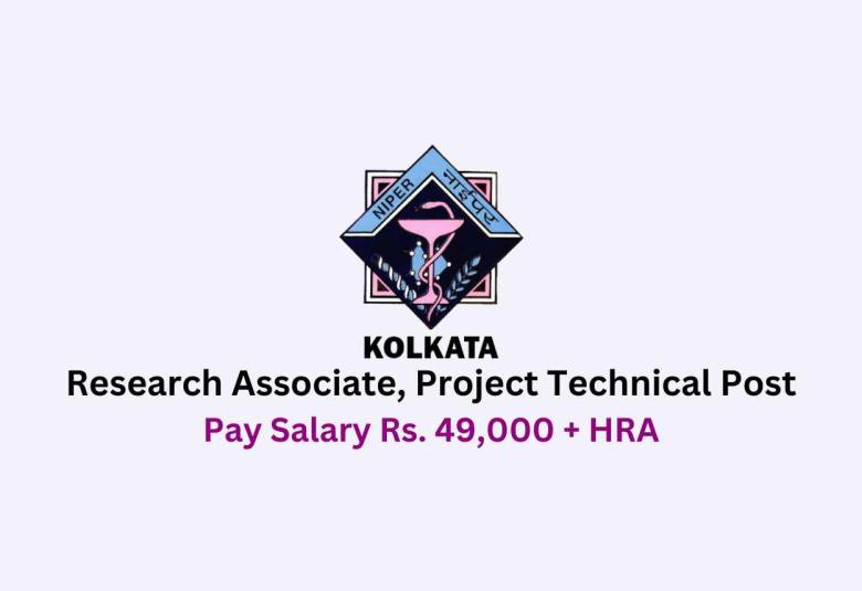 Vacancy for Research Associate, Project Technical Officer at NIPER