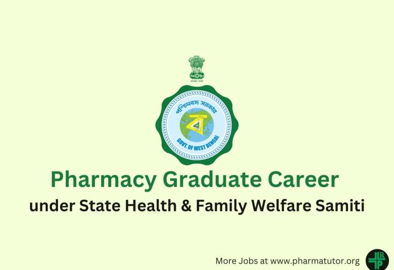 Career for B.Pharm under State Health & Family Welfare Samiti