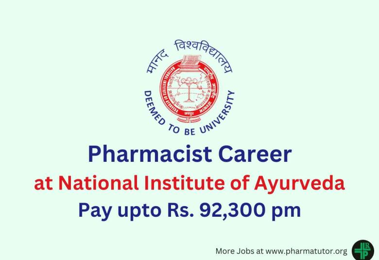 Career for Pharmacist at National Institute of Ayurveda