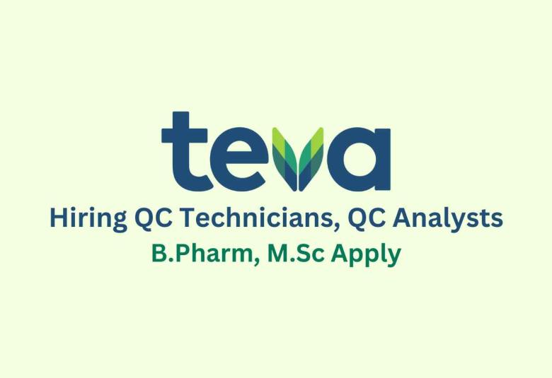 Hiring QC Technicians, QC Analysts at Teva