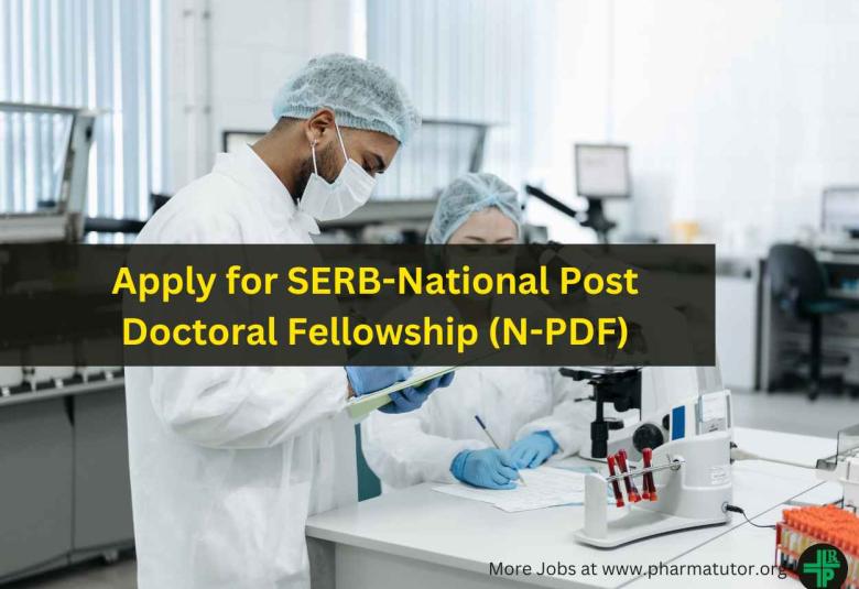 Apply for SERB-National Post Doctoral Fellowship