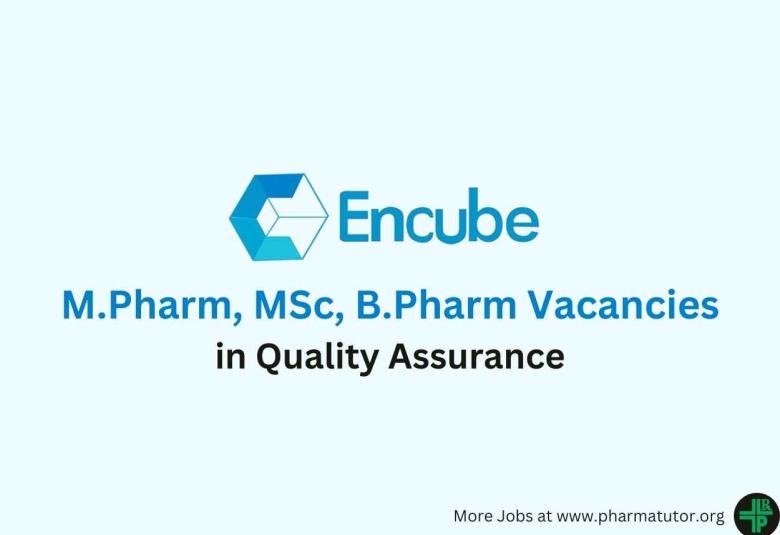 Job for M.Pharm, MSc, B.Pharm in Quality Assurance at Encube Ethicals