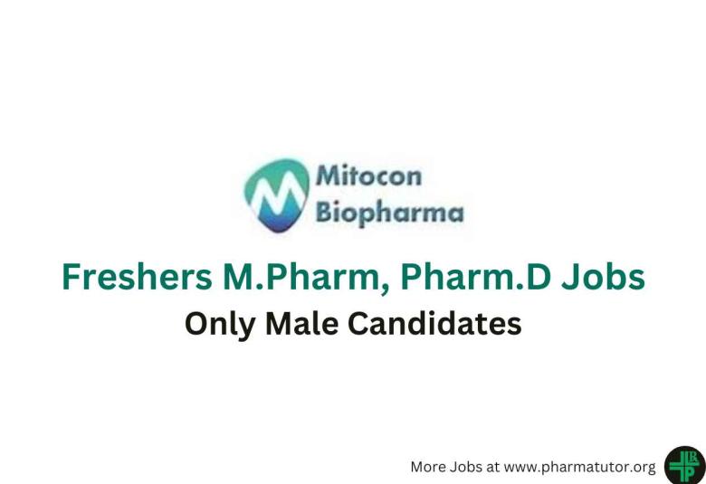 Vacancy for Freshers M.Pharm, Pharm.D at Mitocon Biopharma