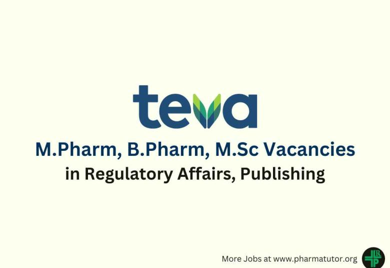 Vacancy for M.Pharm, B.Pharm, M.Sc in Regulatory Affairs, Publishing at Teva