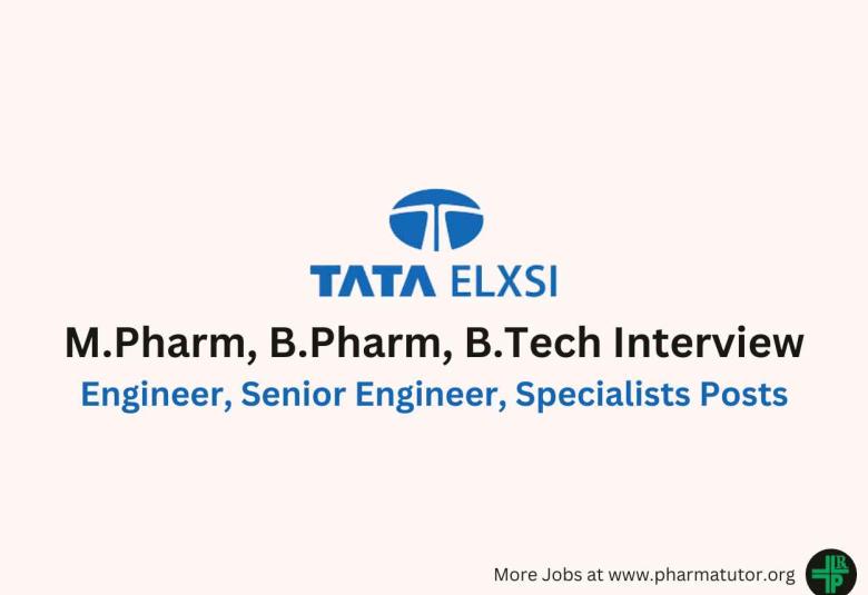 Walk in for M.Pharm, B.Pharm in DHF / MDR at Tata Elxsi