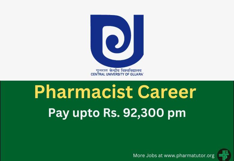 Career for Pharmacist at Central University of Gujarat
