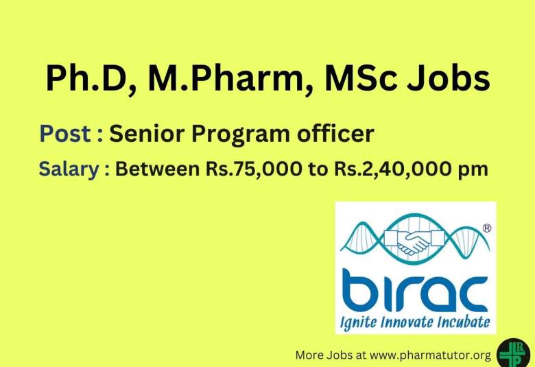 Career for Ph.D, M.Pharm, MSc as Senior Program officer at BIRAC