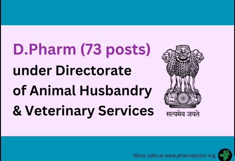 Job for D.Pharm under Directorate of Animal Husbandry & Veterinary Services