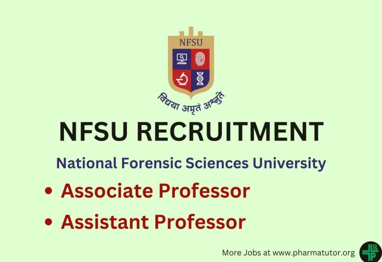 NFSU invites online applications for Associate Professor & Assistant Professor