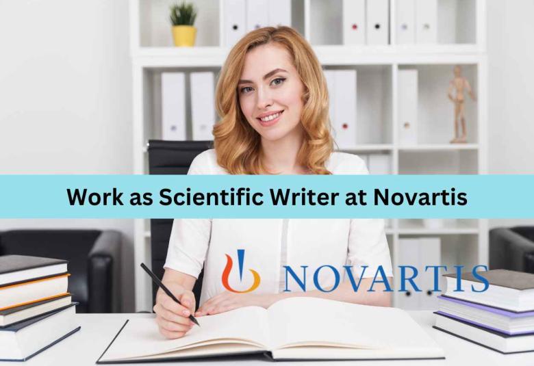Novartis looking for Scientific Writer