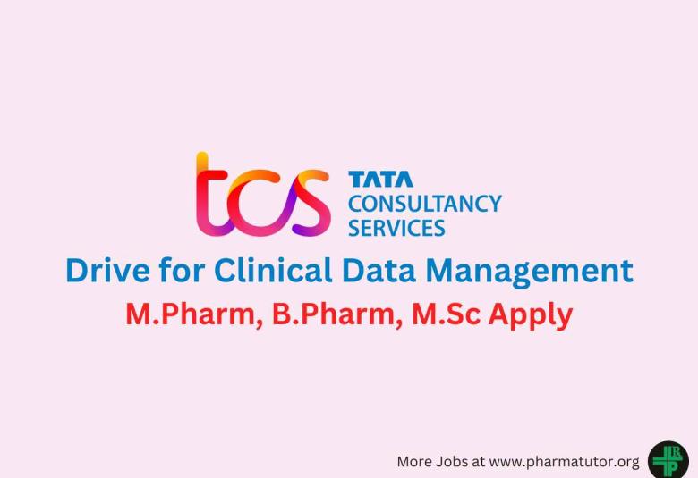 Walk In Drive for Clinical Data Management at TCS Mumbai