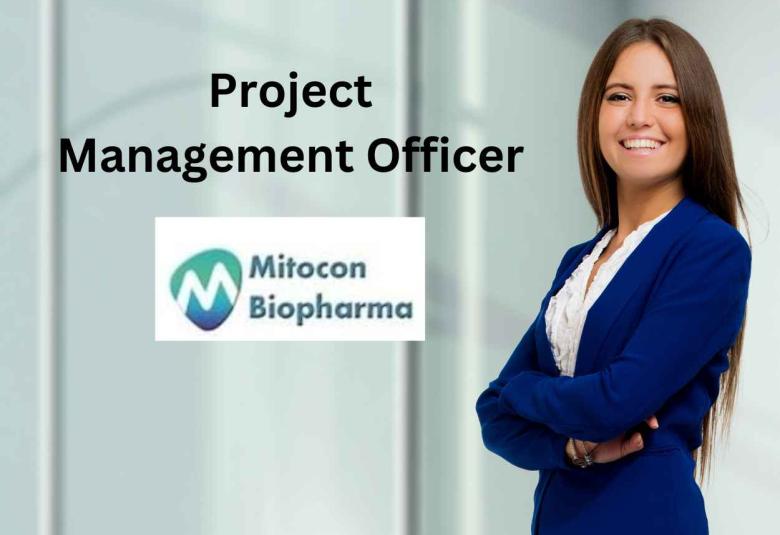 Work as Project Management Officer at Mitocon Biopharma