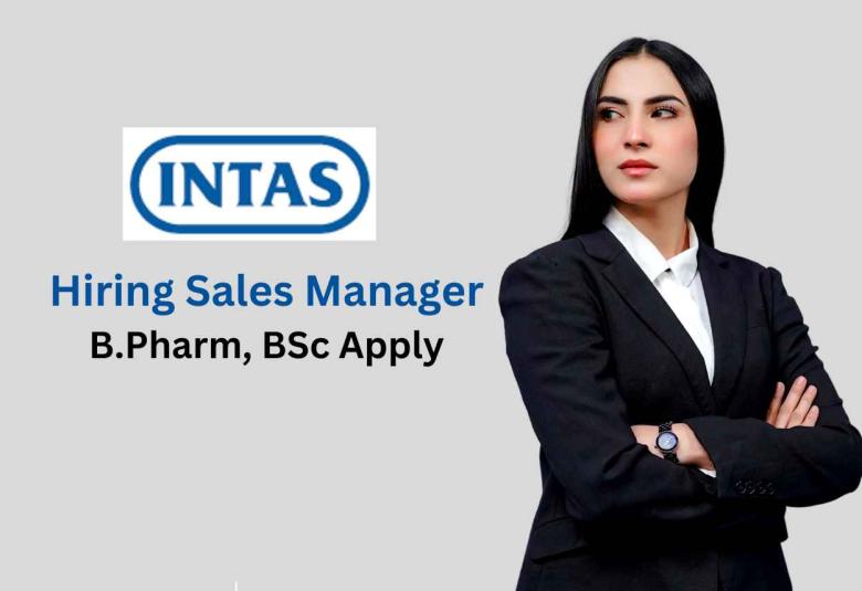 Intas Pharma Hiring Sales Manager