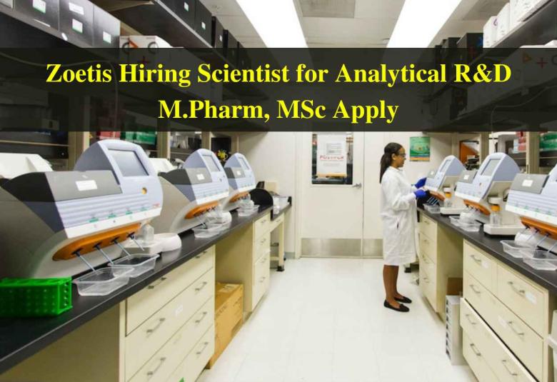 Zoetis Hiring Scientist for Analytical R&D