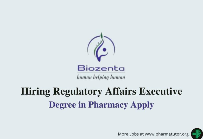 Biozenta Lifescience Hiring Regulatory Affairs Executive